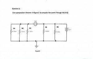 Use superposition theorem in figure 2 to compute the current th... | Filo