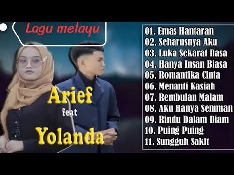 Album Arief feat Yolanda -pop melayu terbaru 2026 banyak dicari