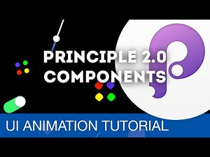 NEW Principle 2.0: Components Feature • UI/UX Animations with Principle & Sketch (Tutorial)