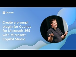 Create a prompt plugin for Copilot for Microsoft 365 with Microsoft Copilot Studio