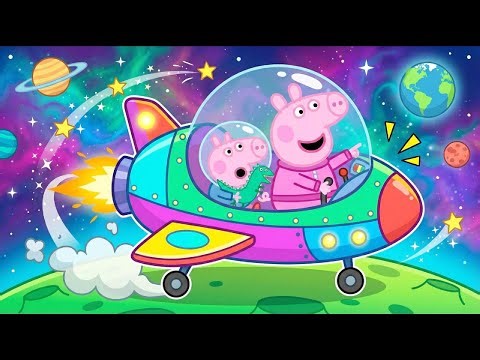 Peppa Pig : Magical Space Rocket Adventure with Peppa & George! 🚀🌍✨ | Peppa Pig Animation