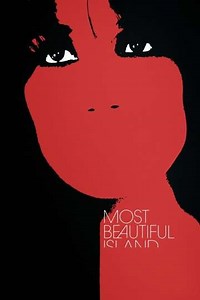 Most Beautiful Island (2017) - Movie