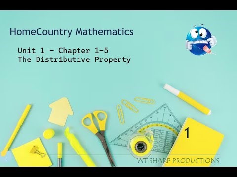 Distributive Property - Concept Overview & Lecture | Unit 1: Chapter 1-5 | PTI