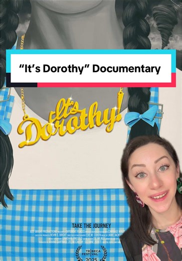 Premiere of ‘It’s Dorothy’ at Tribeca Festival