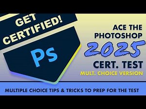 Ace the Adobe Photoshop 2025 Cert Test | Multiple Choice Study Guide