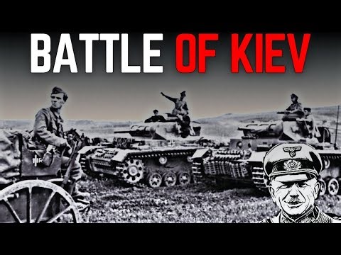 The Battle of Kiev — Hitler’s Deadliest Victory