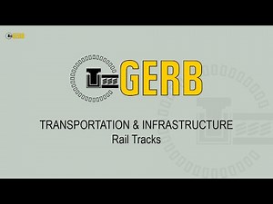 Video Presentation | GERB Rail Tracks - Solutions & Reference Selection