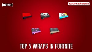 5 best Fortnite wraps