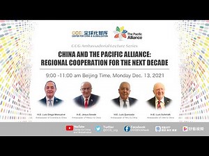 China and the Pacific Alliance: Regional Cooperation for the Next Decade