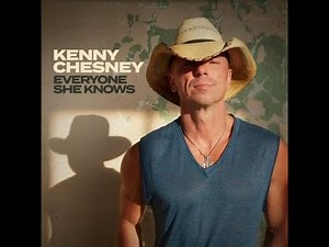 KENNY CHESNEY - EVERYONE SHE KNOWS (Lyrics)