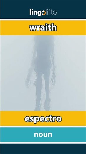 🇬🇧🇪🇸 wraith - espectro : learn English : aprendamos inglés : vocabulary builder