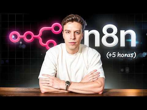 Curso Completo De N8N: Cómo Crear y Vender Agentes IA