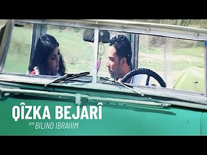 Bilind Ibrahim - Qîzka Bejarî