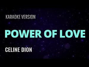 Celine Dion - Power Of Love Karaoke Version