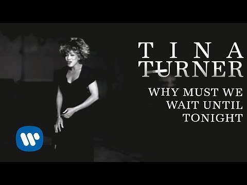 Tina Turner - Why Must We Wait Until Tonight (Official Music Video) [HD Upgrade]