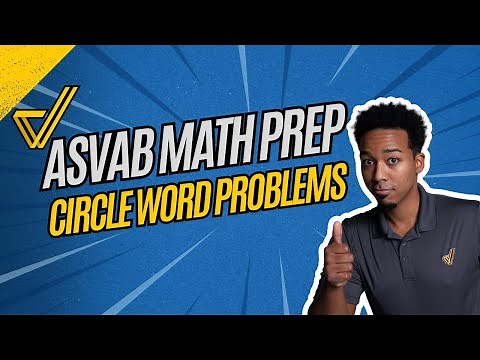 ASVAB Arithmetic Reasoning: Master Circle Word Problems Step by Step!