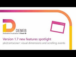 Deneb version 1.7 new features spotlight #08: pbiContainer: visual dimensions and scrolling events