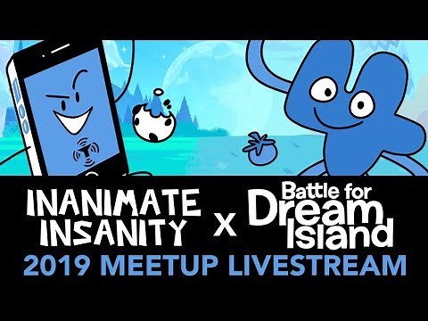 Inanimate Insanity X BFB: MEETUP 2019 - LIVESTREAM (AnimationEpic)