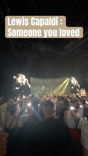 Lewis Capaldi - someone you loved