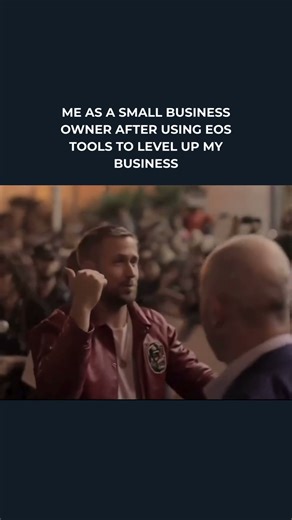 ME AS A SMALL BUSINESS OWNER AFTER USING EOS TOOLS TO LEVEL UP MY BUSINESS