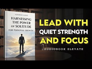 How to Understand the Psychology of Introversion for a Balanced Life | Mindset Audiobook