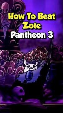 How to Beat Zote in Pantheon 3 (ALL Bindings Guide) #shorts #hollowknight #hollowknightguide