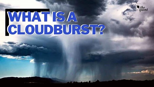 A #cloudburst is an extreme precipitation event over a small area within a short duration of time. As per meteorologists, a rainfall rate equal to or great than 100 mm per hour can be classified as a cloudburst. While there are several devastating impacts of cloudbursts, they mostly result in flash floods, landslides, mudflows, and land cavings. | The Quint