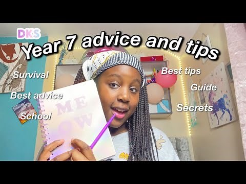 MY advice and tips for year 7 for 2025
