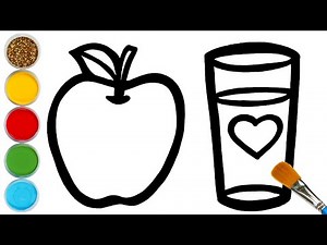 Apple & Juice Drawing, Painting and Coloring for Kids & Toddlers | Easy Drawings