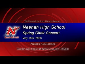 2023 Neenah High School Spring Choir Concert