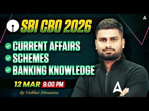 SBI CBO 2026 | SBI CBO Current Affairs, Schemes & Banking Knowledge | By Vaibhav Srivastava Sir