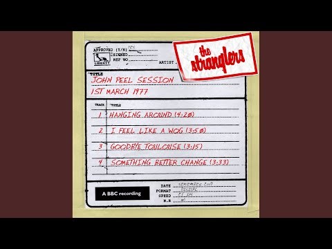 Hanging Around (John Peel Session)