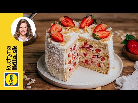 Mascarpone torta s jahodami a kokosom 🍓 | Veronika Bušová | Kuchyňa Lidla