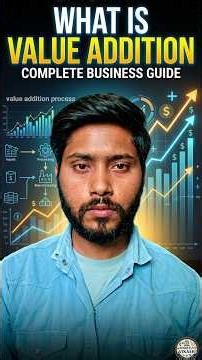 What is Value Addition | A complete business guide | #shorts