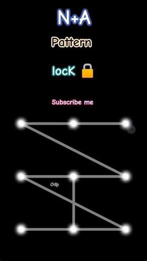 N+A pattern lock screen android 👈🏻🔐 || A+N hard impossible android lock 👈🏻😎 || #samjhe #samjha 👈🏻🔐🔒