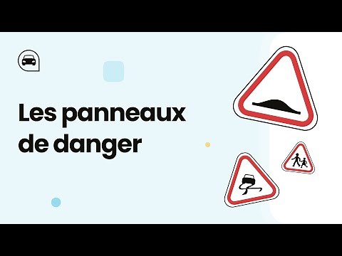 LES PANNEAUX DE DANGER - CODE DE LA ROUTE
