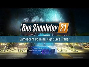 Bus Simulator 21 – gamescom ONL Trailer