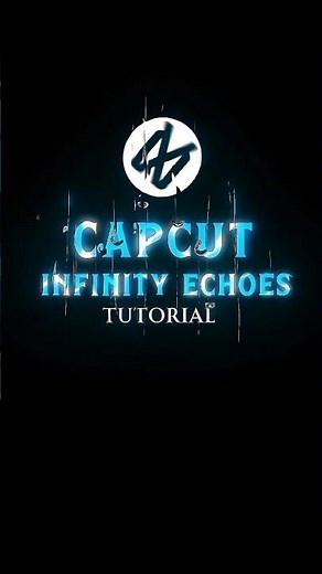 CAPCUT | INFINITY ECHOES TUTORIAL 🔥💀 || #shorts #tutorial