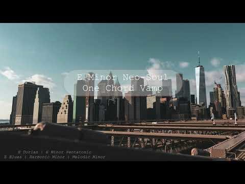 E Minor Neo-Soul One Chord Backing Track