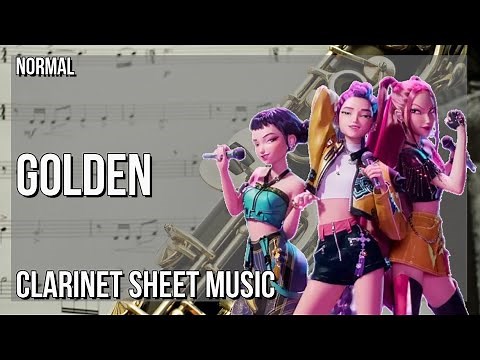 Clarinet Sheet Music: How to play Golden (KPOP DEMON HUNTERS) by Huntrx