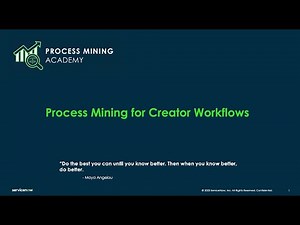 Process Mining Academy #22 - Process Mining for Creator Workflows (App Engine)