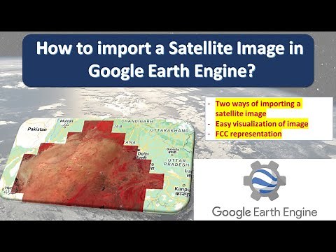 Lecture 3 - How to import and visualize a Satellite Image in Google Earth Engine | in Two ways| #ge