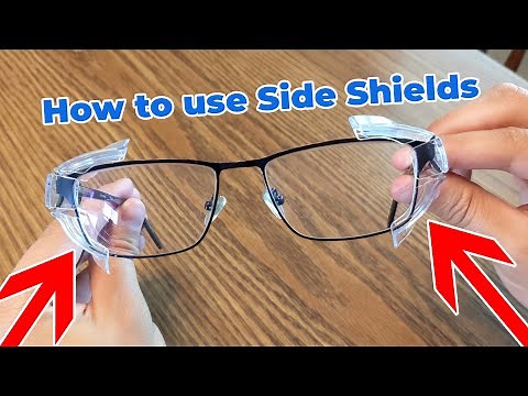 How to Use Side Shields for Glasses