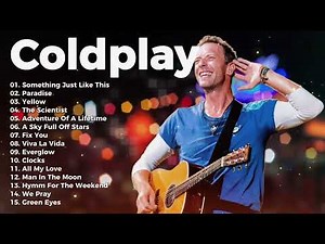 Coldplay Best Songs Playlist 2025 - The Best Of Coldplay - Greatest Hits Full Album 2025 || Yellow