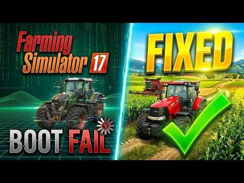 How to Fix Farming Simulator 17 Crashing on Startup 2026 Permanent Fix