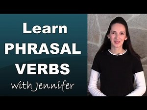 Phrasal Verb Challenge - Learn 20 phrasal verbs with JenniferESL!