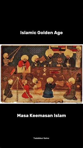 Ilmuwan Muslim Masa Keemasan Islam - Part 1