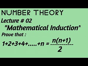Lecture # 02 Mathematical Induction 1+2+3+4....+n = n(n+1)/2