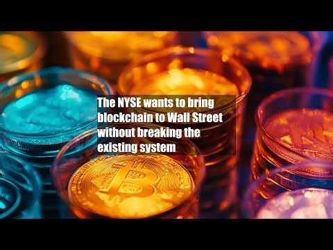 The NYSE wants to bring blockchain to Wall Street without breaking the existing system