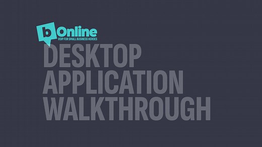 Overview of bOnline's Desktop Phone App: Business Calls Made Easy